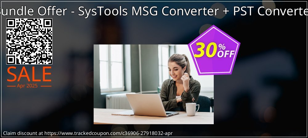 Bundle Offer - SysTools MSG Converter + PST Converter coupon on Working Day offering sales