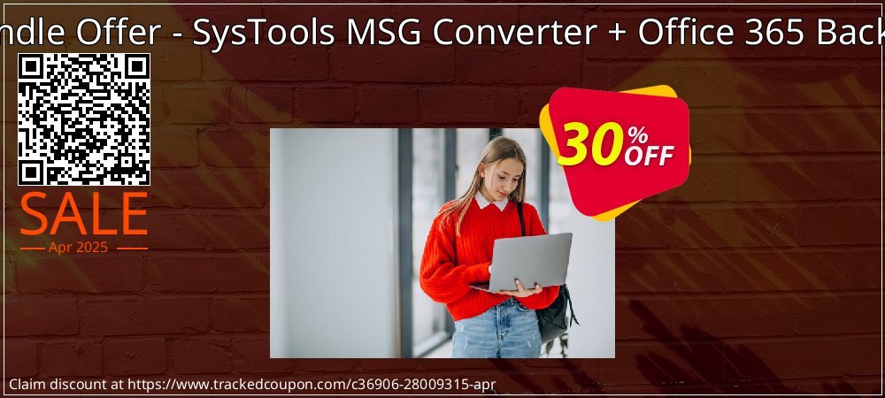 Bundle Offer - SysTools MSG Converter + Office 365 Backup coupon on National Walking Day sales