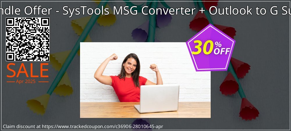 Bundle Offer - SysTools MSG Converter + Outlook to G Suite coupon on National Walking Day discounts