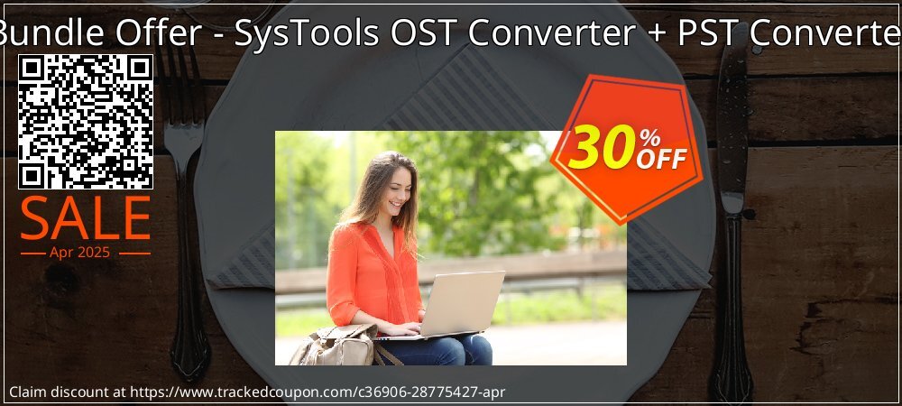 Bundle Offer - SysTools OST Converter + PST Converter coupon on April Fools Day offering discount