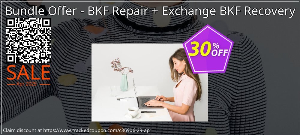 Bundle Offer - BKF Repair + Exchange BKF Recovery coupon on Tell a Lie Day deals