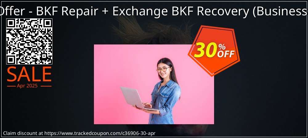 Bundle Offer - BKF Repair + Exchange BKF Recovery - Business License  coupon on National Walking Day offer