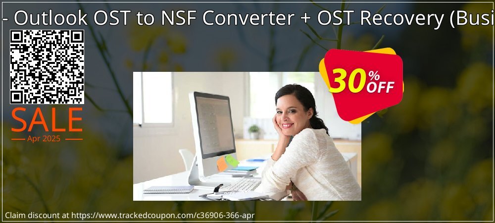 Bundle Offer - Outlook OST to NSF Converter + OST Recovery - Business License  coupon on World Party Day offering sales