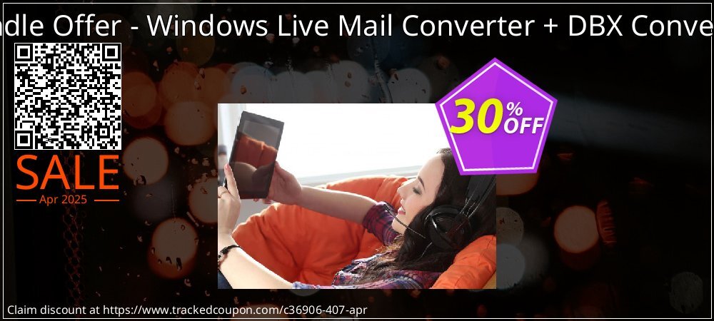 Bundle Offer - Windows Live Mail Converter + DBX Converter coupon on Working Day offer