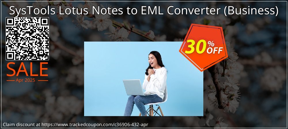 SysTools Lotus Notes to EML Converter - Business  coupon on Working Day sales