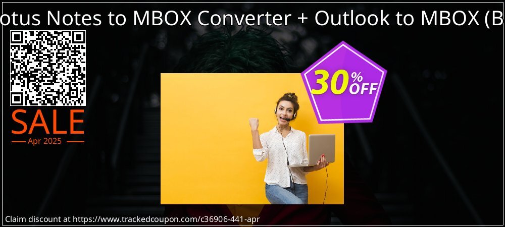 Bundle Offer - Lotus Notes to MBOX Converter + Outlook to MBOX - Business License  coupon on World Party Day promotions