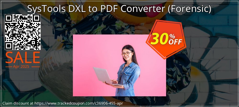 SysTools DXL to PDF Converter - Forensic  coupon on National Walking Day offering discount