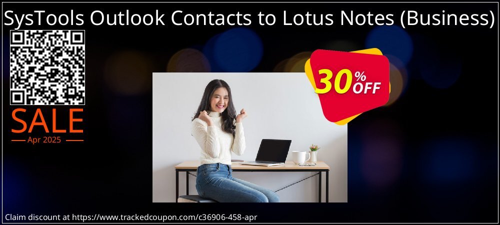 SysTools Outlook Contacts to Lotus Notes - Business  coupon on Virtual Vacation Day super sale