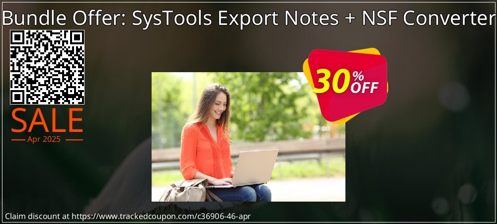 Bundle Offer: SysTools Export Notes + NSF Converter coupon on National Loyalty Day deals