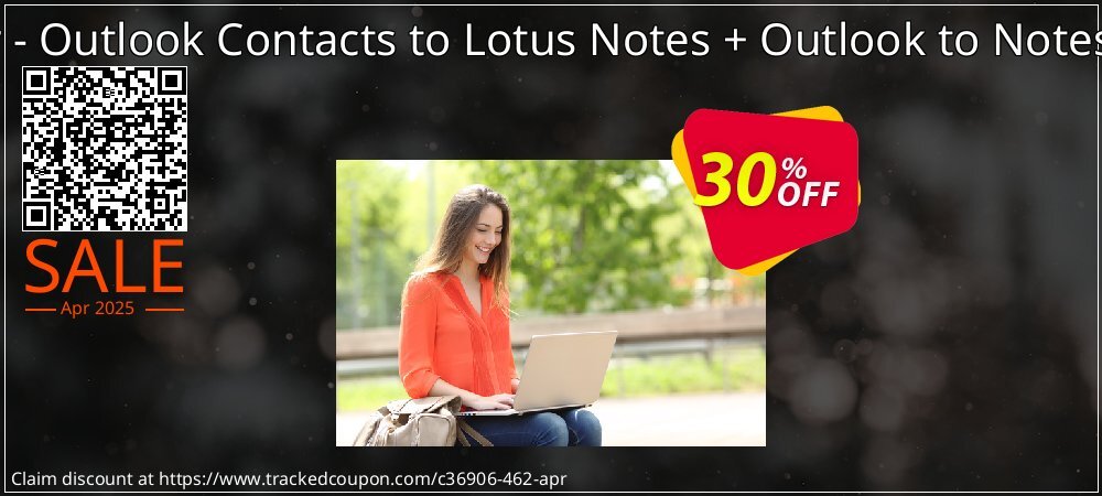 Bundle Offer - Outlook Contacts to Lotus Notes + Outlook to Notes - Enterprise  coupon on April Fools' Day offer