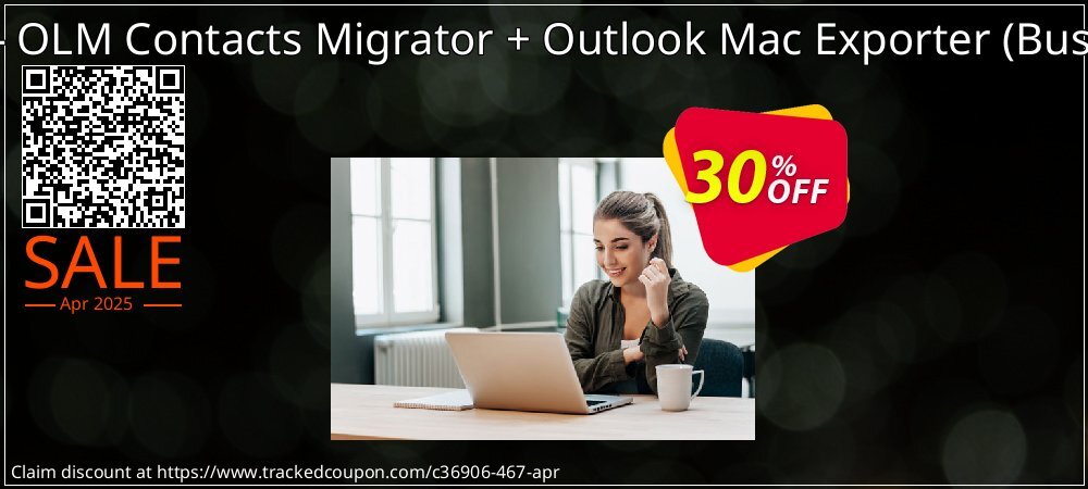 Bundle Offer - OLM Contacts Migrator + Outlook Mac Exporter - Business License  coupon on Working Day promotions