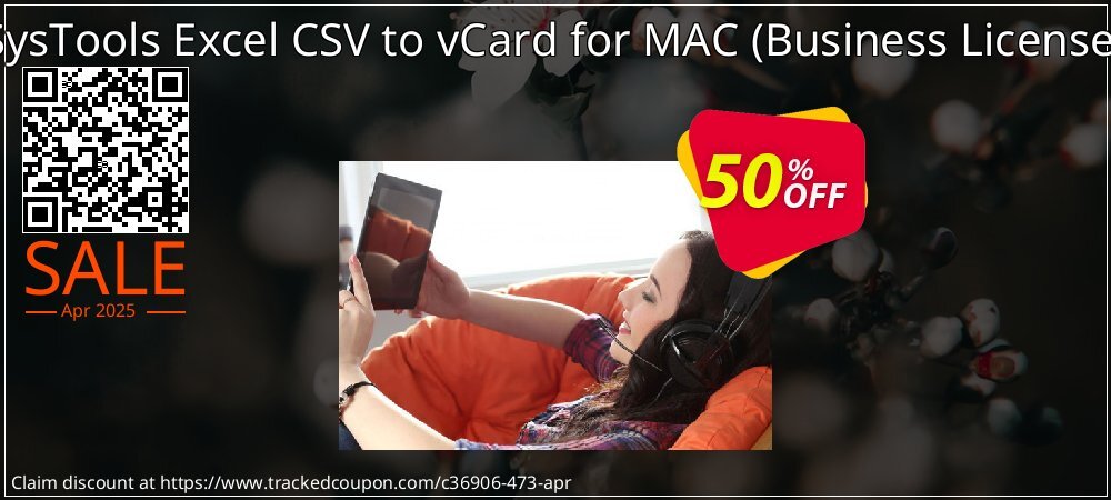 SysTools Excel CSV to vCard for MAC - Business License  coupon on Virtual Vacation Day discount