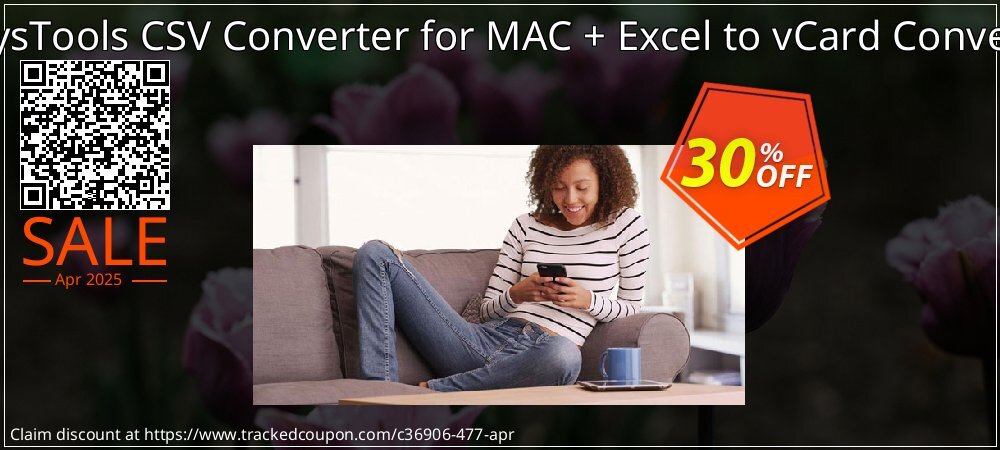 Bundle Offer - SysTools CSV Converter for MAC + Excel to vCard Converter - Enterprise  coupon on Working Day sales