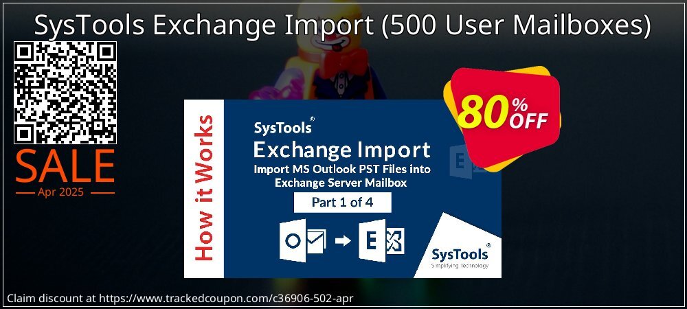 SysTools Exchange Import - 500 User Mailboxes  coupon on April Fools' Day super sale