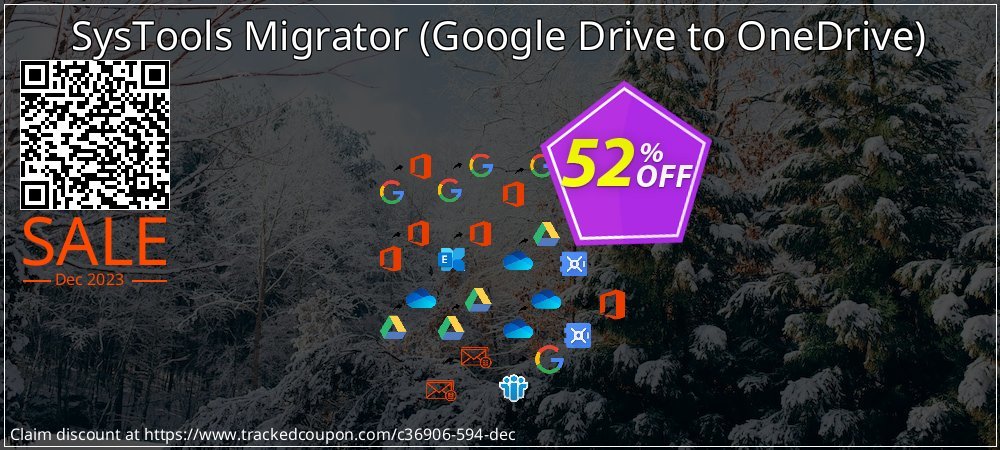 Claim 52% OFF SysTools Migrator - Google Drive to OneDrive Coupon discount July, 2021