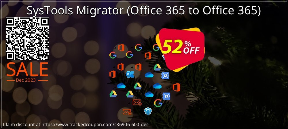 Get 50% OFF SysTools Migrator (Office 365 to Office 365) deals