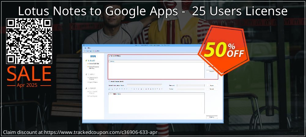 Lotus Notes to Google Apps -  25 Users License coupon on Easter Day offer