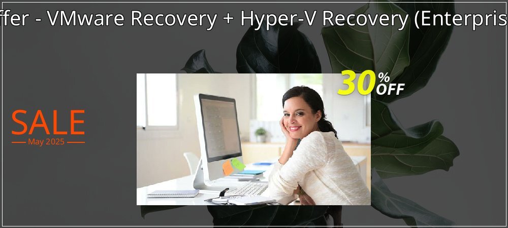 Bundle Offer - VMware Recovery + Hyper-V Recovery - Enterprise License  coupon on World Party Day offer