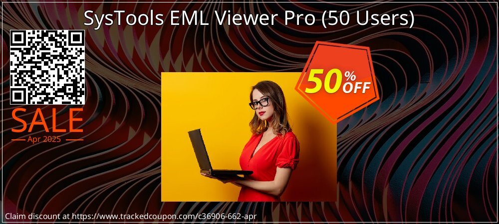 SysTools EML Viewer Pro - 50 Users  coupon on April Fools' Day offering discount