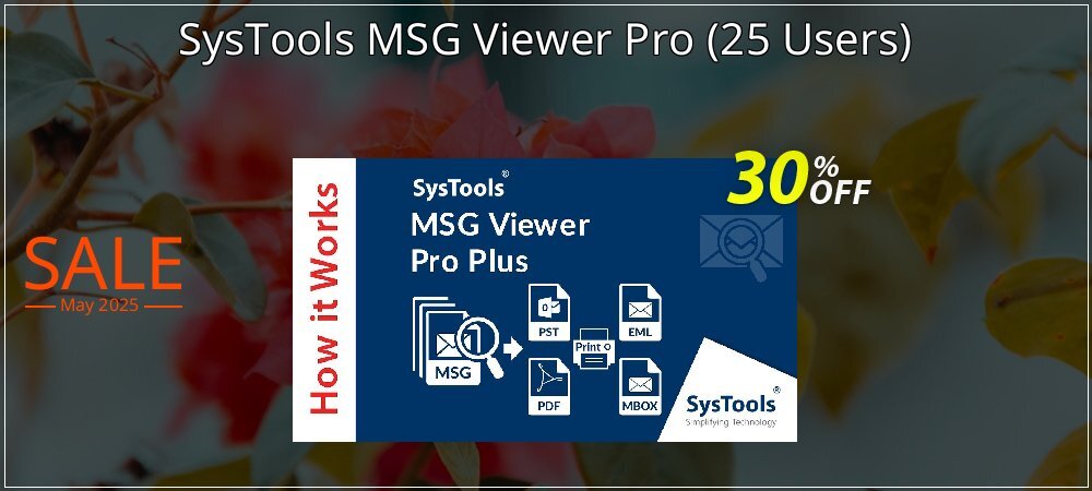 SysTools MSG Viewer Pro - 25 Users  coupon on World Password Day discount