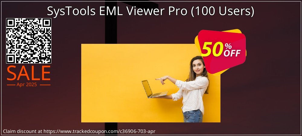 SysTools EML Viewer Pro - 100 Users  coupon on Easter Day sales