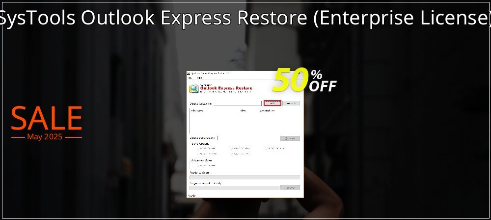 SysTools Outlook Express Restore - Enterprise License  coupon on Working Day sales