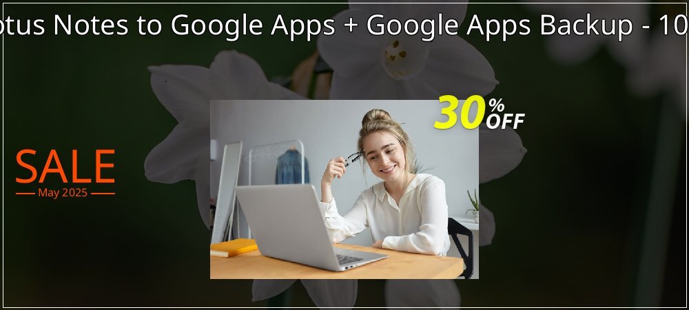 Bundle Offer - Lotus Notes to Google Apps + Google Apps Backup - 1000 Users License coupon on Tell a Lie Day super sale