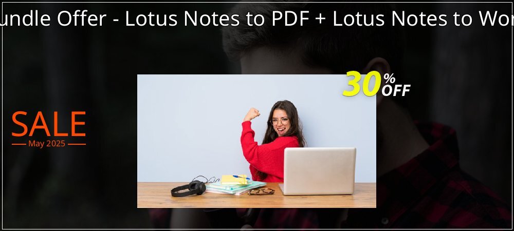 Bundle Offer - Lotus Notes to PDF + Lotus Notes to Word coupon on National Smile Day offering sales