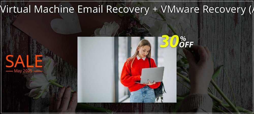 Bundle Offer - Virtual Machine Email Recovery + VMware Recovery - Admin License  coupon on World Backup Day offering discount