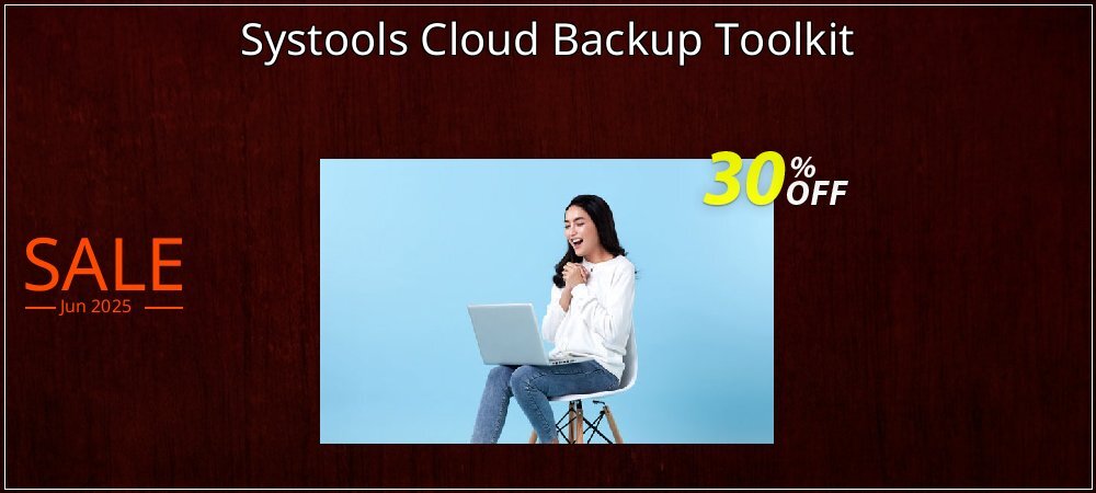 Systools Cloud Backup Toolkit coupon on Tell a Lie Day offering sales