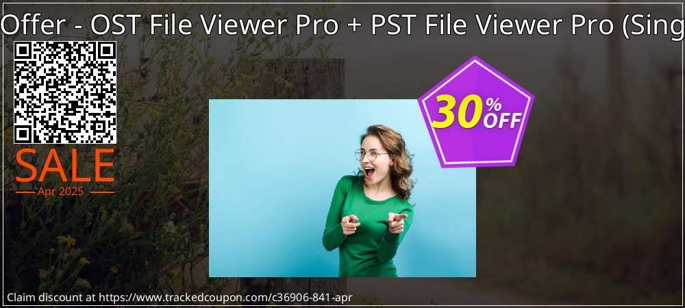 Bundle Offer - OST File Viewer Pro + PST File Viewer Pro - Single User  coupon on World Party Day discount