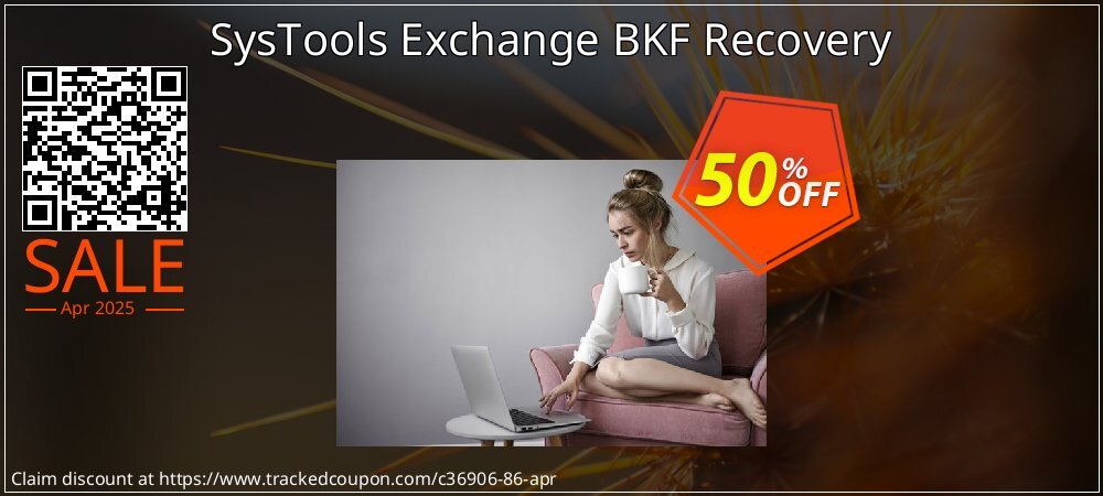 SysTools Exchange BKF Recovery coupon on World Party Day offering discount