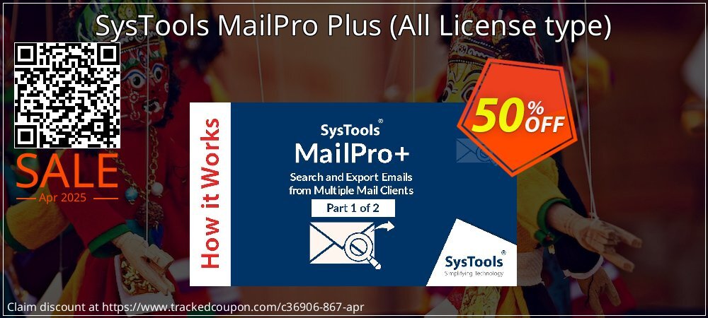 SysTools MailPro Plus - All License type  coupon on Working Day discount