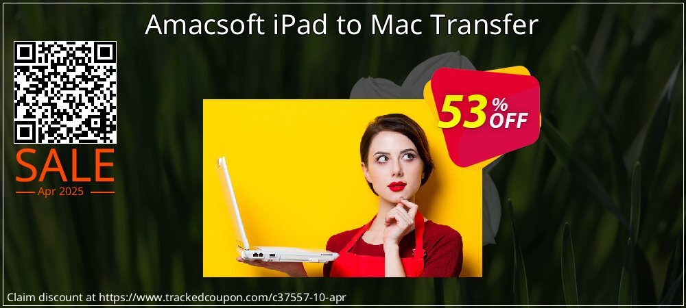 Amacsoft iPad to Mac Transfer coupon on Mother Day offering discount