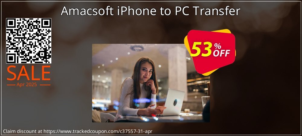 Amacsoft iPhone to PC Transfer coupon on National Loyalty Day discounts