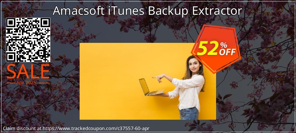 Amacsoft iTunes Backup Extractor coupon on Mother Day sales