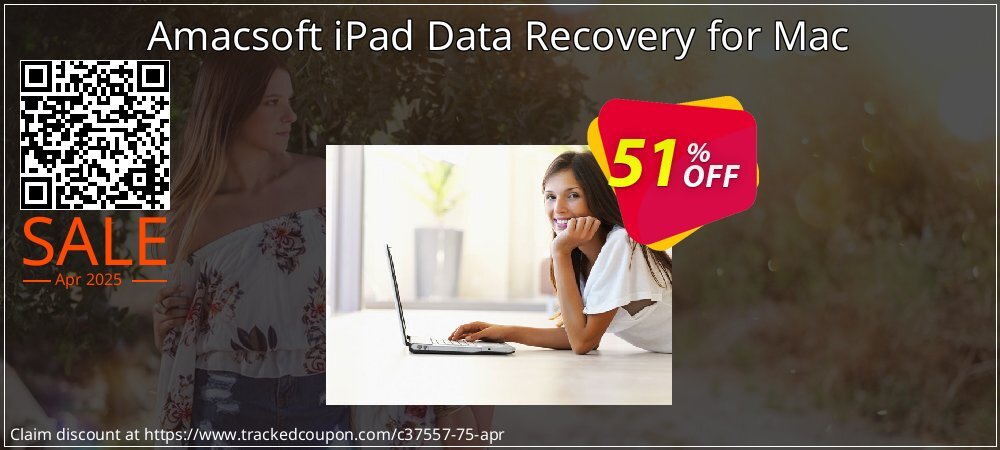 Amacsoft iPad Data Recovery for Mac coupon on Mother Day super sale