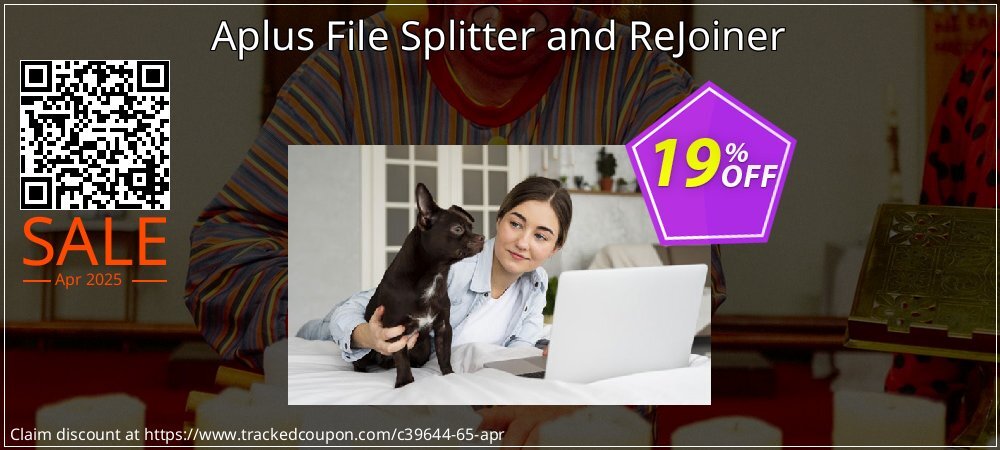 Aplus File Splitter and ReJoiner coupon on Mother Day offering discount