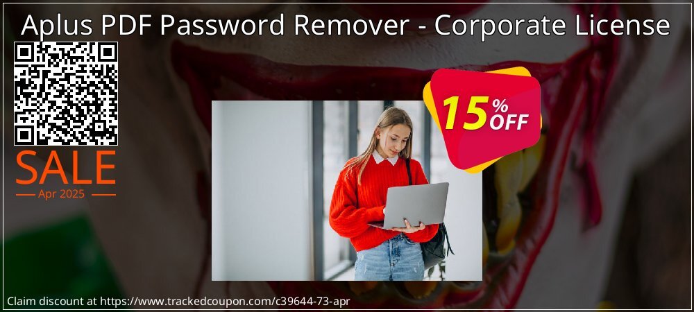 Aplus PDF Password Remover - Corporate License coupon on Easter Day offer