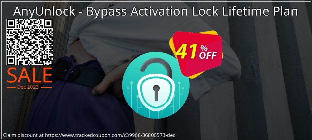 AnyUnlock - Bypass Activation Lock Lifetime Plan coupon on Easter Day super sale