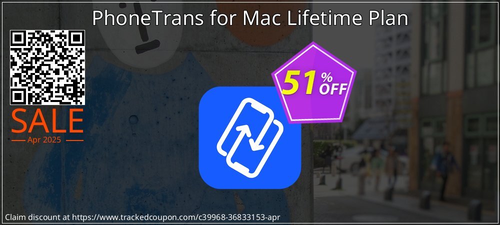 PhoneTrans for Mac Lifetime Plan coupon on Easter Day super sale