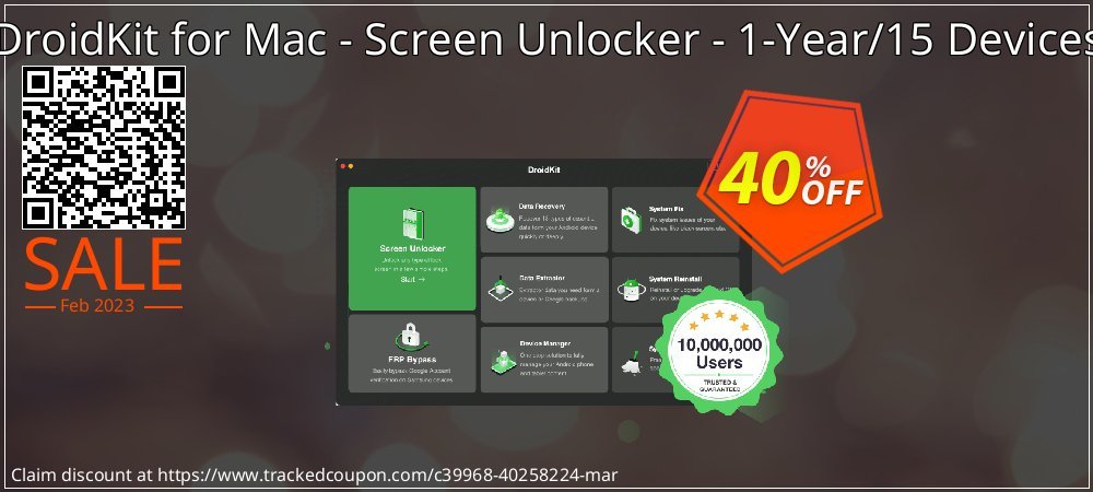 Claim 40% OFF DroidKit for Mac - Screen Unlocker - 1-Year/15 Devices Coupon discount February, 2023