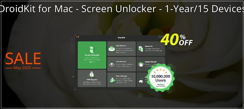 DroidKit for Mac - Screen Unlocker - 1-Year/15 Devices coupon on Tell a Lie Day deals