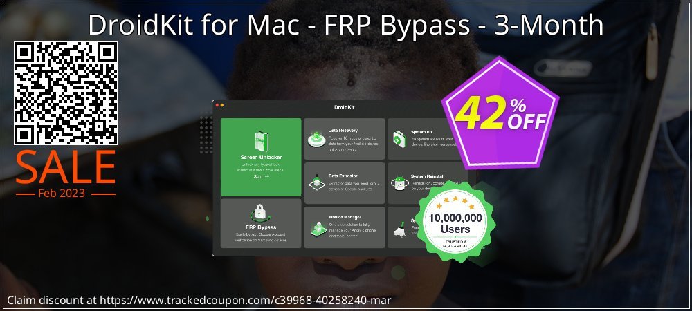Claim 42% OFF DroidKit for Mac - FRP Bypass - 3-Month Coupon discount March, 2023
