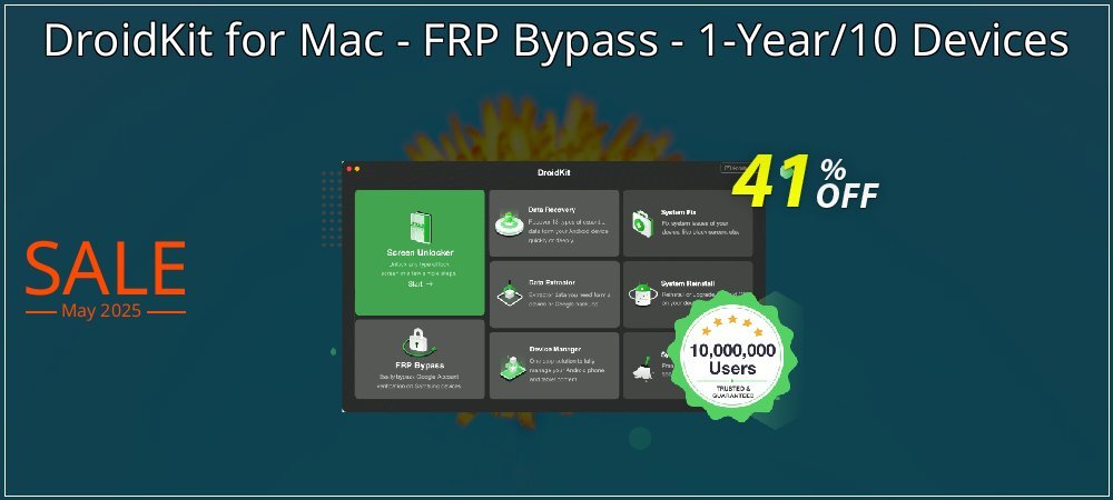 DroidKit for Mac - FRP Bypass - 1-Year/10 Devices coupon on Easter Day offer