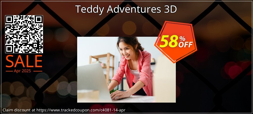 Teddy Adventures 3D coupon on National Smile Day discount