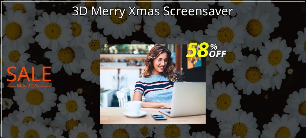 3D Merry Xmas Screensaver coupon on National Walking Day offering sales