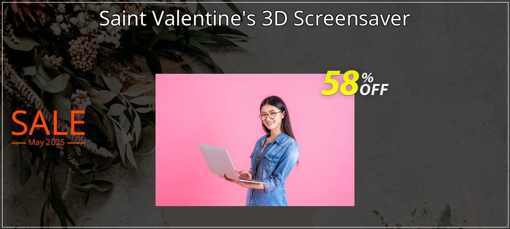 Saint Valentine's 3D Screensaver coupon on Working Day offering sales