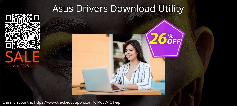 Asus Drivers Download Utility coupon on World Party Day sales