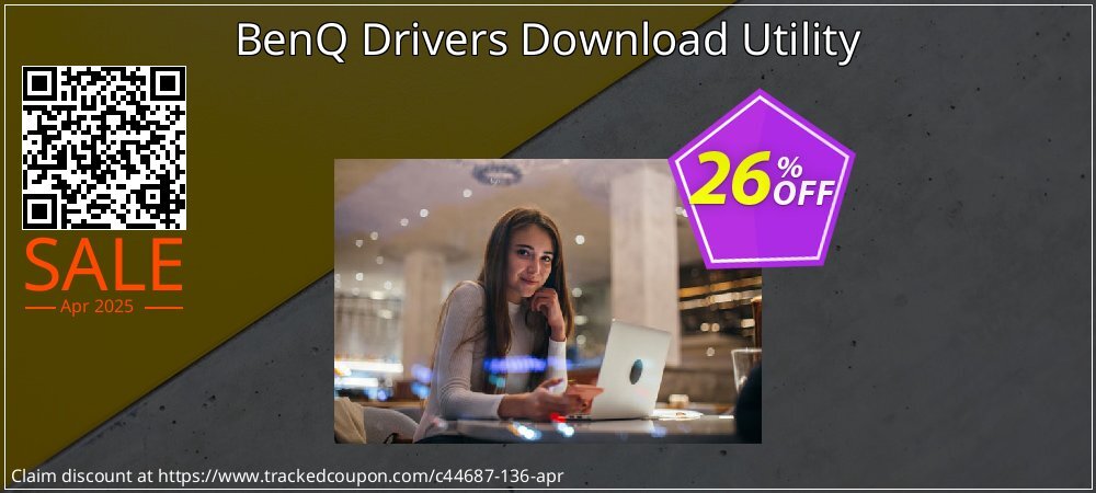 BenQ Drivers Download Utility coupon on National Loyalty Day super sale